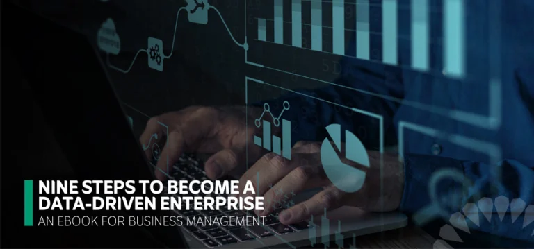Nine Steps to Become a Data-Driven Enterprise